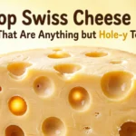 80 top swiss cheese puns Puns That Are Anything but Hole-y Terrible top swiss cheese puns